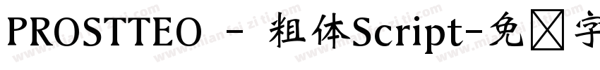 PROSTTEO - 粗体Script字体转换